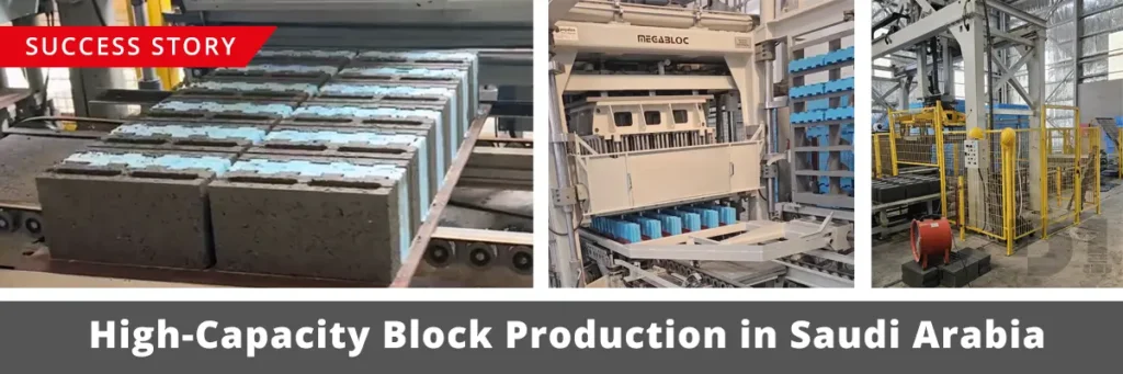High-Capacity Block Production Facility in Saudi Arabia